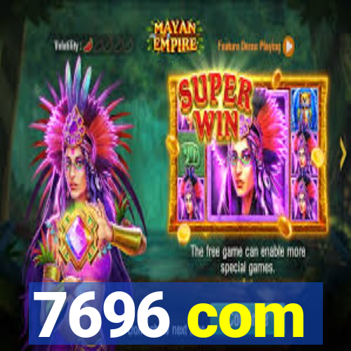 7696 com